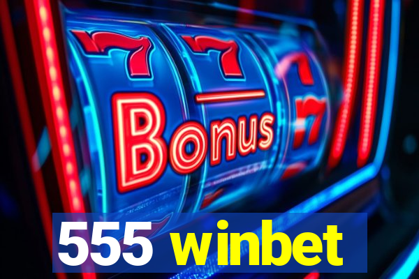 555 winbet